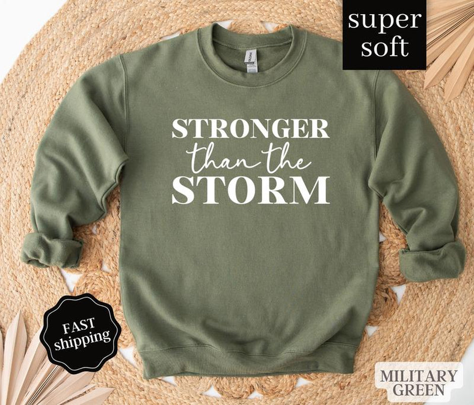 Women's Stronger than the Storm Sweatshirt