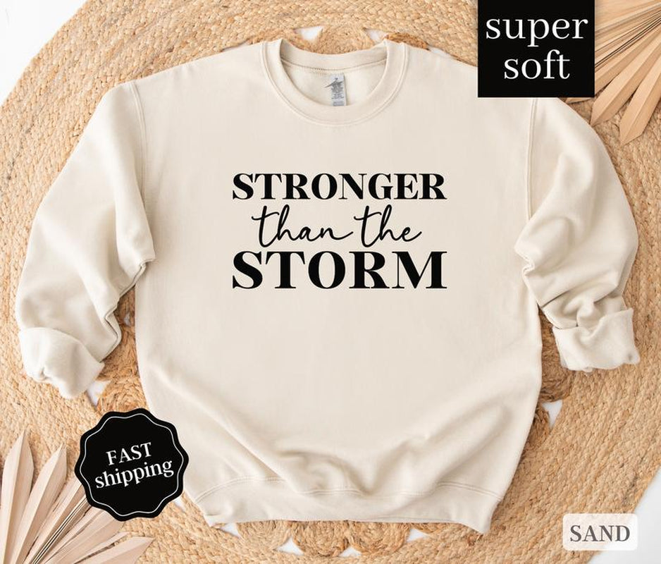 Women's Stronger than the Storm Sweatshirt